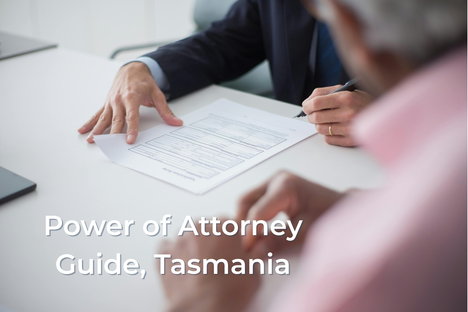 Power of Attorney Tasmania